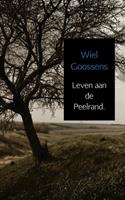 Leven aan de Peelrand - Wiel Goossens