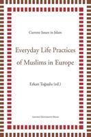 Everyday life practices of Muslims in Europe - Erkan Toguslu - ebook