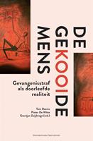 De gekooide mens - Tom Daems, Pieter De Witte, Geertjan Zuijdwegt - ebook