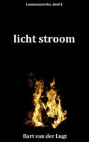 Lumenusreeks: Licht stroom - Bart van der Lugt