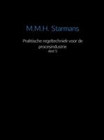 Praktische regeltechniek voor de procesindustrie 5 - M.M.H. Starmans en G.J. Siemons