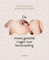 De 100 meest gestelde vragen over borstvoeding. Martine Boonen, Paperback