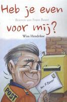 Heb je even voor mij - Wim Hendrikse