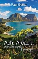 Ach, Arcadia - Paul Dentz