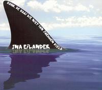 Ina Eilander Hank, de haai die niet van zwemmen hield