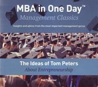 Ben Tiggelaar The Ideas of Tom Peters About Entrepreneurship