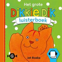 Jet Boeke Het grote Dikkie Dik luisterboek