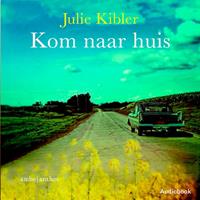 Julie Kibler Kom naar huis
