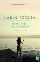 Karin Fossum Kijk niet achterom