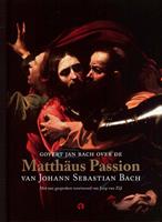 over de Matthäus Passion van Johann Sebastian Bach