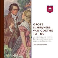 Anthonya Visser Grote schrijvers van Goethe tot nu
