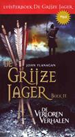 John Flanagan De Grijze Jager Boek 11 - De verloren verhalen