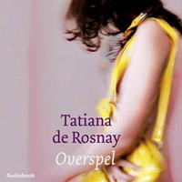 Tatiana de Rosnay Overspel