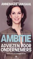 Annemarie van Gaal Ambitie