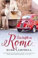 Mark Lamprell Een liefde in Rome