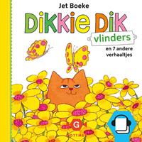 Jet Boeke Dikkie Dik - Vlinder en 7 andere verhaaltjes