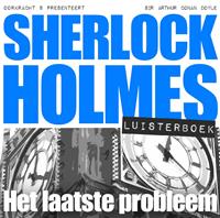 Arthur Conan Doyle Sherlock Holmes - Het laatste probleem