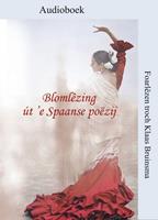 Klaas Bruinsma Blomlêzing úte Spaanse poëzij