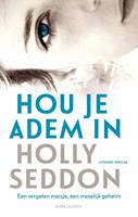 Holly Seddon Hou je adem in