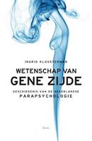 Wetenschap van gene zijde - Ingrid Kloosterman