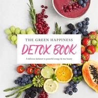 The green happiness detox book - Tessa Moorman en Merel Von Carlsburg