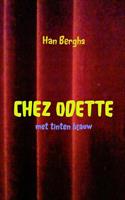 Chez Odette - Han Berghs