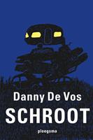 Schroot - Danny De Vos