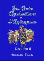 De drie musketiers en D'Artagnan deel I en II