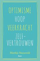 Optimisme - Hoop - Veerkracht - Zelf-vertrouwen - Matthijs Steeneveld