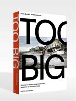 Too Big. Rebuild by Design's transformative response to climate change