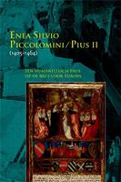 Enea Silvio Piccolomini - Pius II(1405-1464)