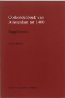 Oorkondenboek van Amsterdam tot 1400 Supplement