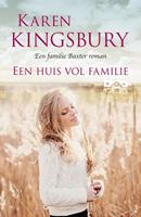 De familie Baxter: Een huis vol familie - Karen Kingsbury