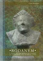RODANUM - Castellum or Roman Town?