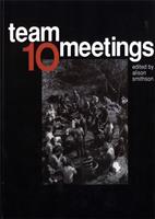 Team 10 meetings