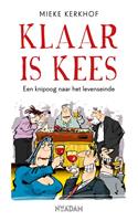 Klaar is Kees - Mieke Kerkhof