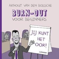 Burn-out voor beginners - Arnout Van den Bossche