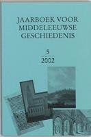 Jaarboek voor Middeleeuwse Gescgiedenis 2002