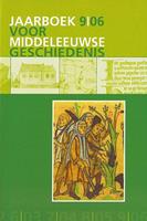 Jaarboek voor Middeleeuwse geschiedenis 9 2006