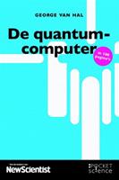 De quantumcomputer - George van Hal