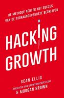 Hacking Growth - Sean Ellis en Morgan Brown