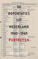 De deportaties uit Nederland 1940-1945 - Guus Luijters, Raymund SchÃ¼tz en Marten Jongman