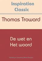 Inspiration Classic: De wet en het woord - Thomas Troward