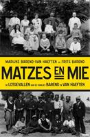 Matzes en mie - Marijke Barend-Van Haeften, Frits Barend - ebook