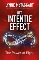 Het intentie-effect - Lynne McTaggart en Ananto Dirksen