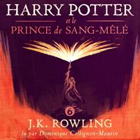 J.K. Rowling Harry Potter et le Prince de Sang-Mêlé