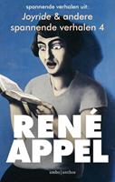 René Appel Spannende verhalen uit Joyride & andere spannende verhalen 4