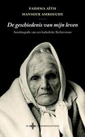 De Berber Bibliotheek: De geschiedenis van mijn leven - Fadhma AÃ¯th Mansour Amrouche