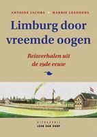 Limburg door vreemde oogen - Antoine Jacobs en Harrie Leenders