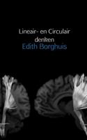Lineair- en Circulair denken - Edith Borghuis